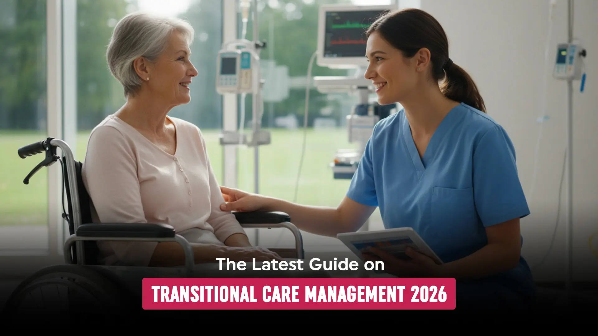 What Is Transitional Care Management (TCM)? The Complete Guide 2026